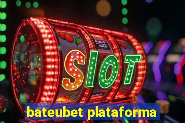 bateubet plataforma